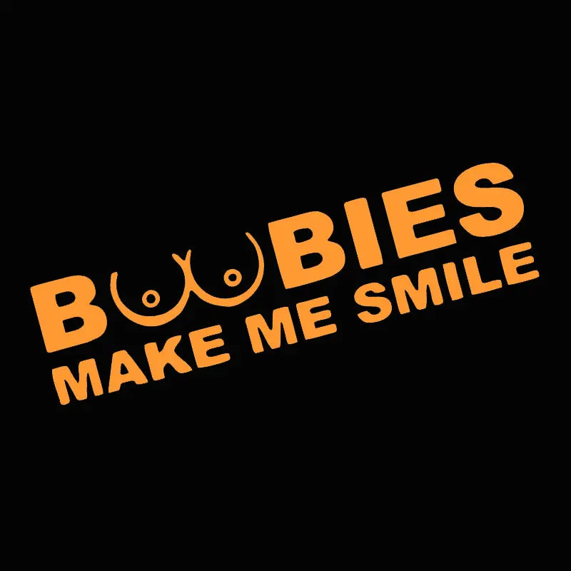 BOOBIES MAKE ME SMILE - Decal Car Sticker