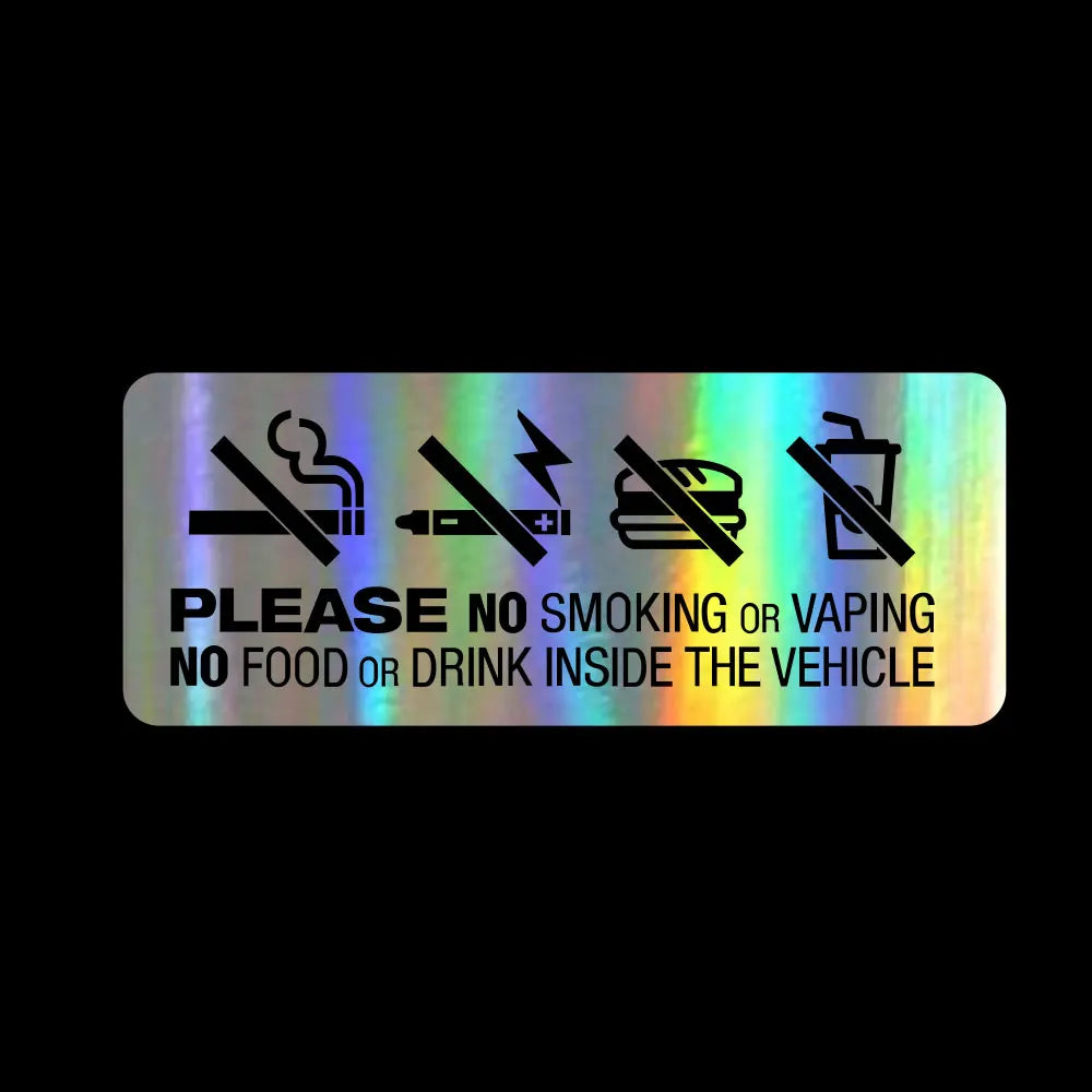 NO SMOKING, VAPING, FOOD, DRINK IN VEHICLE - Reflective Decal Car Sticker