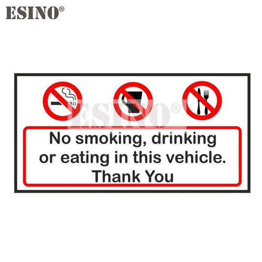 No Smoking, Drinking, or Eating in This Vehicle" Car Sticker