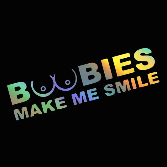 BOOBIES MAKE ME SMILE - Decal Car Sticker