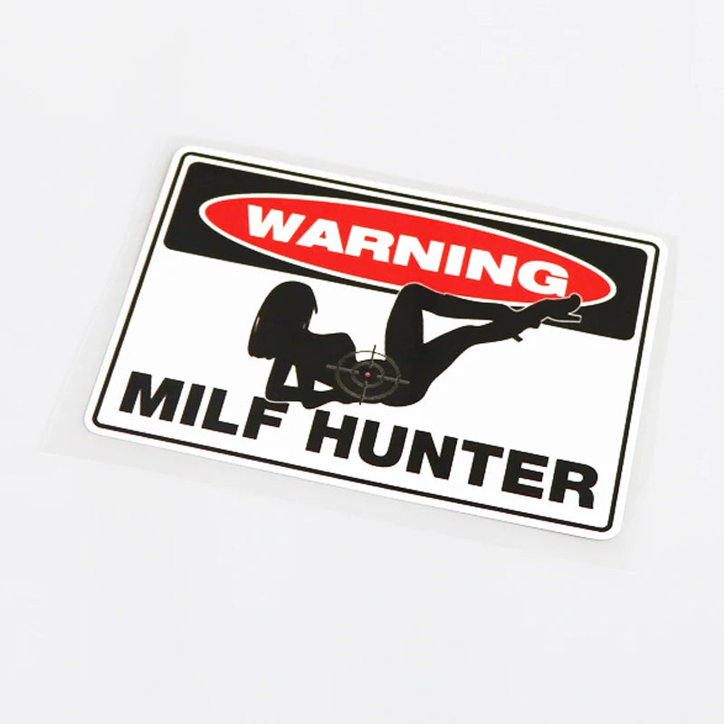 WARNING MILF HUNTER - Decal Car Sticker